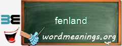 WordMeaning blackboard for fenland